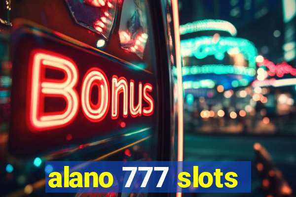 alano 777 slots